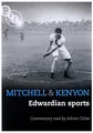 Mitchell & Kenyon - Edwardian Sports [UK Import]
