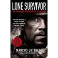 Lone Survivor The Incredible True Story of Navy SEALs Under Siege