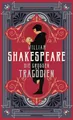 William Shakespeare, Die großen Tragödien: Acht Dramen. Von Macbeth, Hamlet bis zu Romeo und Julia