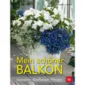 BLV Mein schöner Balkon (Deutsch, Eva-Maria Geiger, 2017) (7102534)