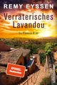 Verräterisches Lavandou: Ein Provence-Krimi | Dieser spannende Urlaubskrimi entführt Sie in die Provence (Ein-Leon-Ritter-Krimi, Band 10)