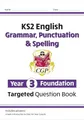 KS2 English Year 3 Foundation Grammar, Pu..., CGP Books