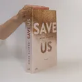 Save us  |  Mona Kasten