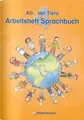 ABC der Tiere 4 · Arbeitsheft Sprachbuch · Ausgabe Bayern: LehrplanPLUS Bayern: Zur Zulassung vorgesehen
