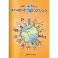 ABC der Tiere 4. Arbeitsheft zum Sprachbuch - Ausgabe Bayern