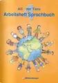 ABC der Tiere 4. Arbeitsheft zum Sprachbuch - Ausgabe Bayern LehrplanPLUS Bay...