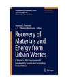 Recovery of Materials and Energy from Urban Wastes: A Volume in the Encyclopedia