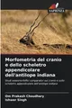 Morfometria del cranio e dello scheletro appendicolare dell'antilope indiana Om