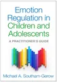 Michael A. Southam-Ge Emotion Regulation in Children and Adolesce (Taschenbuch)