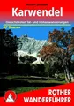 Karwendel: Die schönsten Tal- und Höhenwanderungen. 47 Touren (Rother Wanderführer)