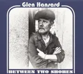 Hansard,Glen / Between Two Shores