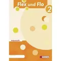 Flex und Flo 2. Arbeitsheft
