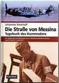 Die Straße von Messina. Tagebuch des Kommodore: Als Jagd... | Buch | Zustand gut