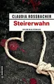 Steirerwahn: Sandra Mohrs zwölfter Fall (LKA-Ermitt... | Buch | Zustand sehr gut