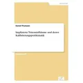 Implizierte Trinomialbäume und deren Kalibrierungsproblematik von Daniel Thomann / Diplom.de / Taschenbuch