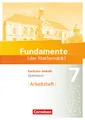 Fundamente der Mathematik - Sachsen-Anhalt ab 2015 - 7. Schuljahr: Arbeitsheft mit Lösungen