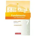 Fundamente der Mathematik 7. Schuljahr. Arbeitsheft mit Lösungen - Gymnasium Sachsen-Anhalt