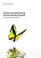 Ressourcen-Aktivierung aus der Akasha-Chronik: Ein V... | Buch | Zustand wie neu
