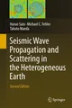 Seismic Wave Propagation and Scattering in the Heterogeneous Earth : Second Edit