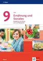 Auer Ernährung und Soziales 9. Ausgabe Bayern: Lern- und Übungsheft Klasse 9 (Auer Ernährung und Soziales. Ausgabe Bayern Mittelschule ab 2019)