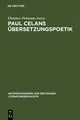 Paul Celans Übersetzungspoetik Florence Pennone-Autze