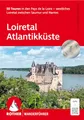 Loiretal - Atlantikküste: 50 Touren in den Pays de la Loire – westliches Loiretal zwischen Saumur und Nantes. Mit GPS-Tracks (Rother Wanderführer)
