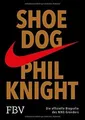 Shoe Dog: Die offizielle Biografie des NIKE-Gründers von... | Buch | Zustand gut