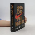 Shoe Dog: Die offizielle Biografie des NIKE-Gründers  |  Phil Knight