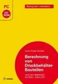 Hans-Jürgen Bullack | Berechnung von Druckbehälter-Bauteilen nach dem...