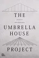 Kazuo Shinohara: The Umbrella House Project