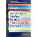 Springer Brain-Computer Interface Research (Brendan Allison, Christoph Guger, Theresa Vaughan, 2014) (55559192)