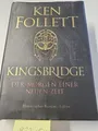 Kingsbridge - Der Morgen einer neuen Zeit: Historischer Roman (Kingsbridge-Roman
