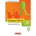 Doppel-Klick - Differenzierende Ausgabe Nordrhein-Westfalen. 9. Schuljahr. Das Arbeitsheft Plus