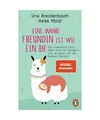 Eine wahre Freundin ist wie ein BH: Sie unterstützt dich, lässt dich nie häng