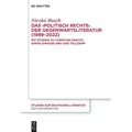 De Gruyter Das ?politisch Rechte? der Gegenwartsliteratur (1989-2022) (Deutsch, Nicolai Busch, 2023) (41806994)