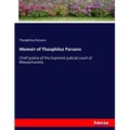 Memoir of Theophilus Parsons von Theophilus Parsons / hansebooks / Taschenbuch