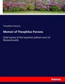 Theophilus Parsons | Memoir of Theophilus Parsons | Taschenbuch | Englisch