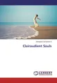 Narayana Coimbatore N | Clairaudient Souls | Taschenbuch | Englisch (2017)