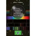 Using Commercial Amateur Astronomical Spectrographs The Patrick Moore Practical Astronomy Series