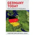 Germany Today Politics and Policies in a Changing World
