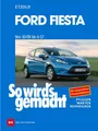 DIY-Buch Ford Fiesta von 10/08 bis 6/17 So wird’s gemacht - Band 154 Rüdiger Etzold