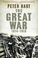 The Great War: 1914-1918 by Peter Hart 1846682479 FREE Shipping