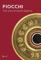 Fiocchi Munizioni. 150 anni di storia italiana von P... | Buch | Zustand wie neu
