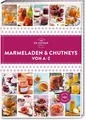 Marmeladen & Eingemachtes von A–Z