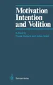 Motivation, Intention, and Volition Julius Kuhl