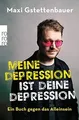 Meine Depression ist deine Depression: Ein Buch geg... | Buch | Zustand sehr gut