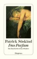 Das Parfum: Die Geschichte eines Mörders Patrick, Süskind: 1256185-2