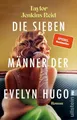 Die sieben Männer der Evelyn Hugo Roman - Die einzigartige Liebesgeschichte, ...