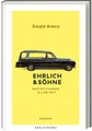 Ehrlich & Söhne (Sonderausgabe) Ewald Arenz