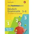 Das Trainingsbuch. Deutsch Grammatik 5-8
